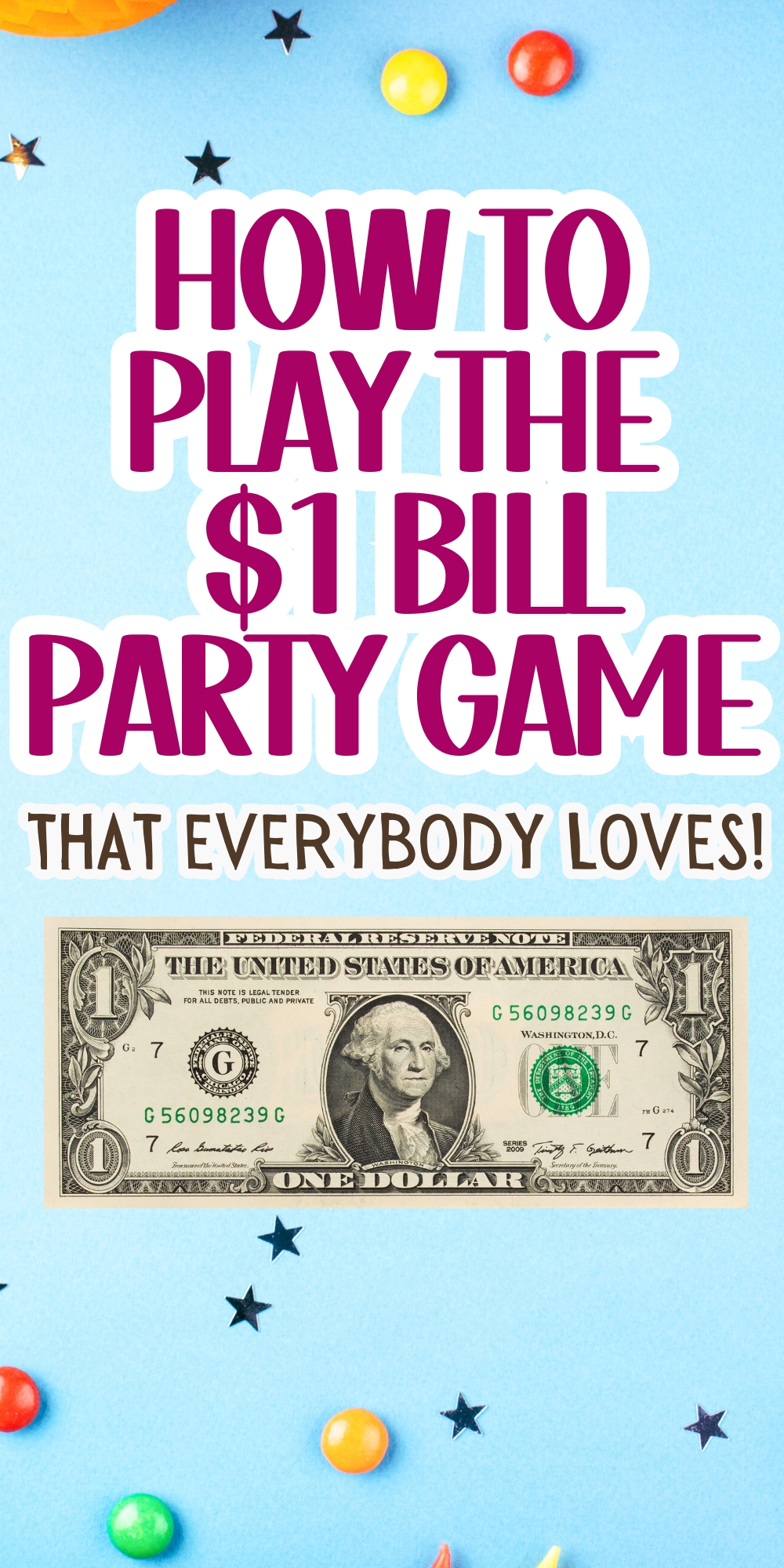 HOW TO PLAY THE DOLLAR BILL PARTY GAME