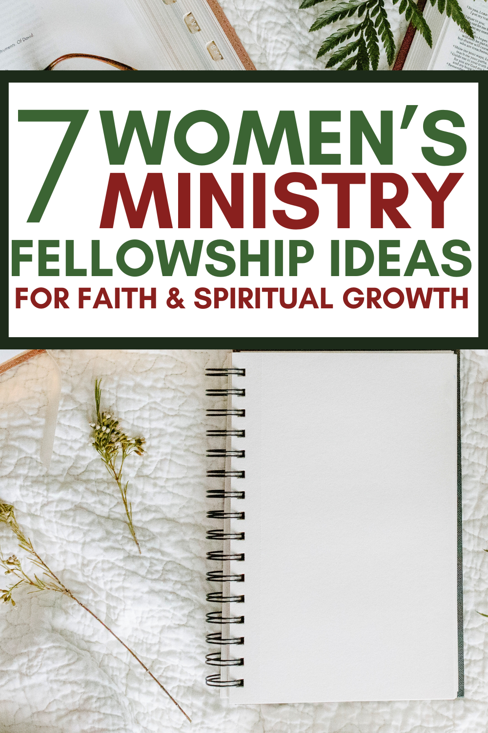 text reads: "7 women's ministry fellowship ideas for faith and spiritual growth