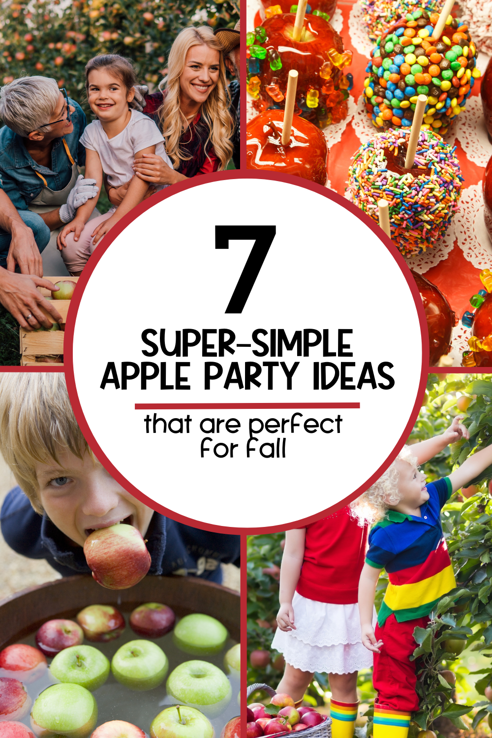 collage of four apple party images that reads "seven super simple apple party ideas that are perfect for fall"