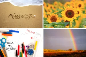 a collage of four images representing the late summer month of august - sunflowers, the word "august" written in sand on the beach and more