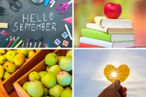 four images in a collage representing september - apples, a sign that says "hello september" a back to school theme and more