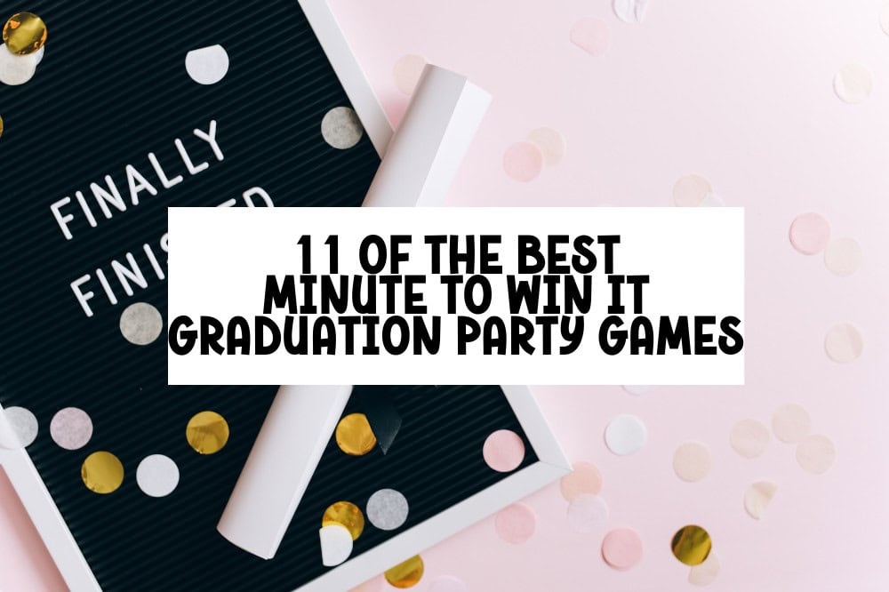 graduation party games minute to win it