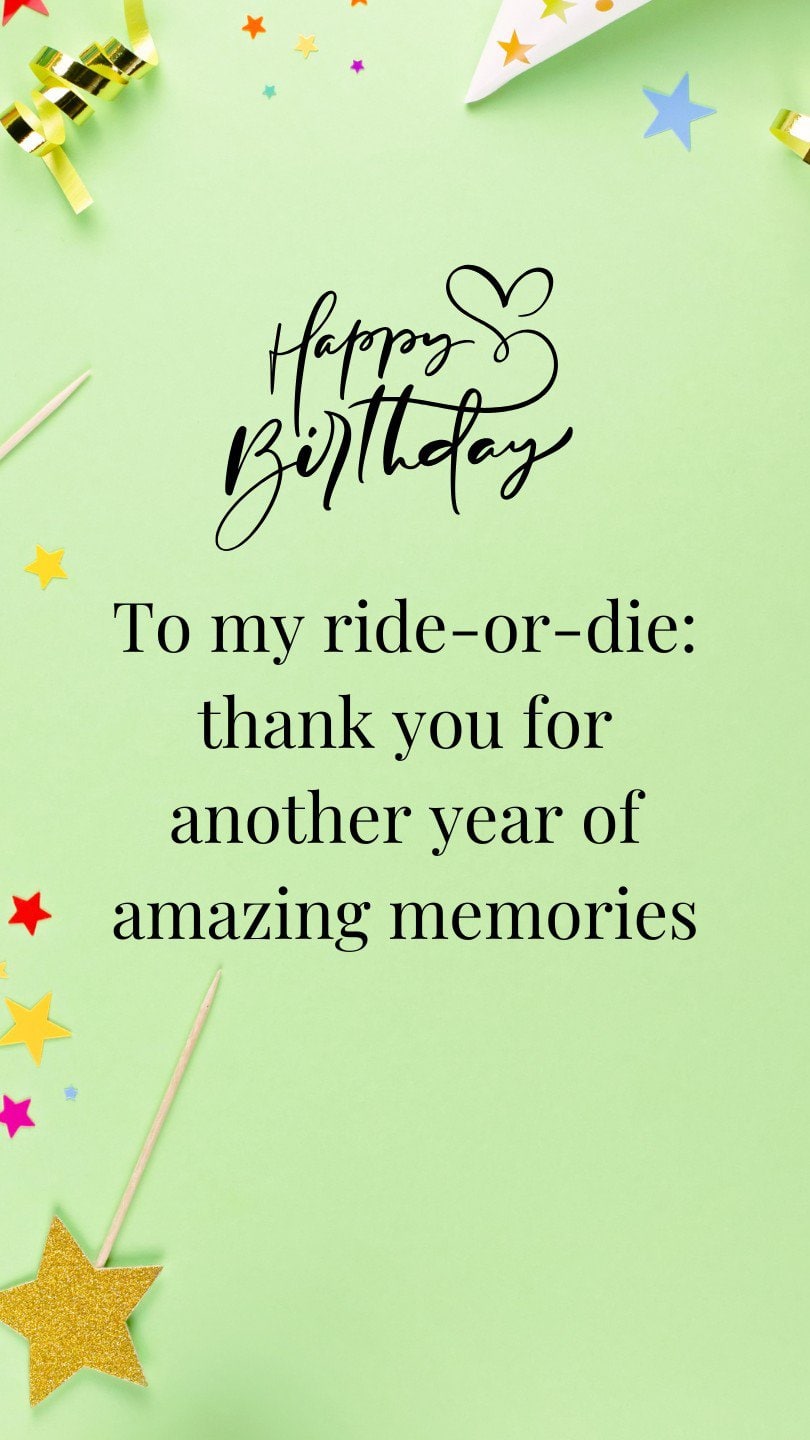 To my ride-or-die thank you for another year of amazing memories