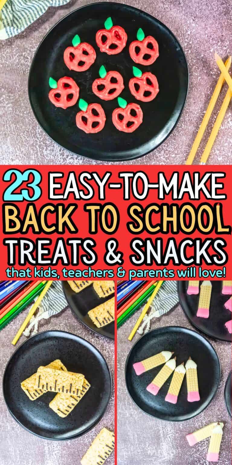 23 easy to make back to school treats and snacks that kids teachers and parents iwll love