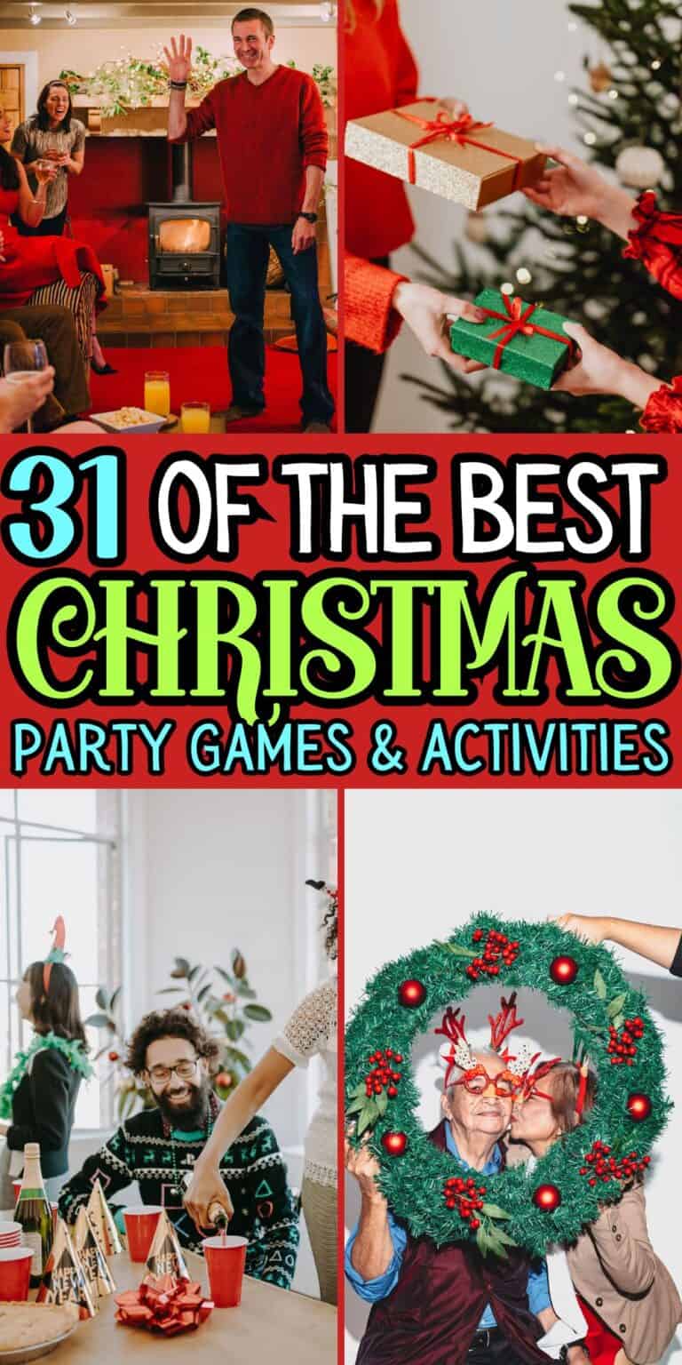 Vertical image with collage of different christmas activities that reads "31 of the Best Christmas Games & ACtivities"