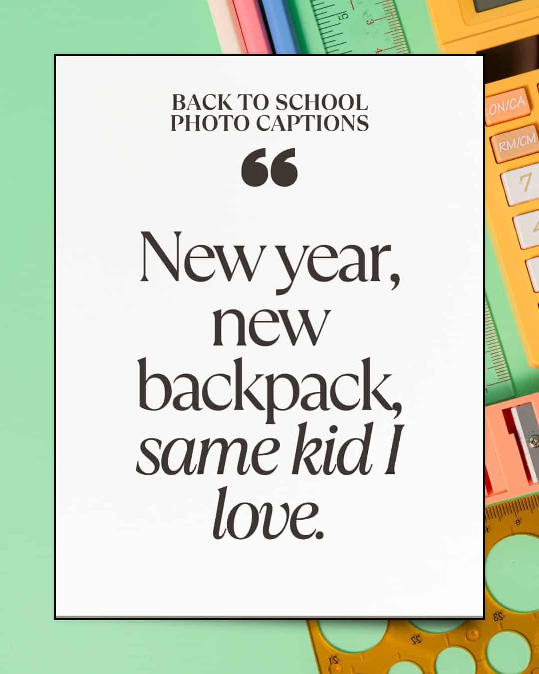 New year, new backpack, same kid I love