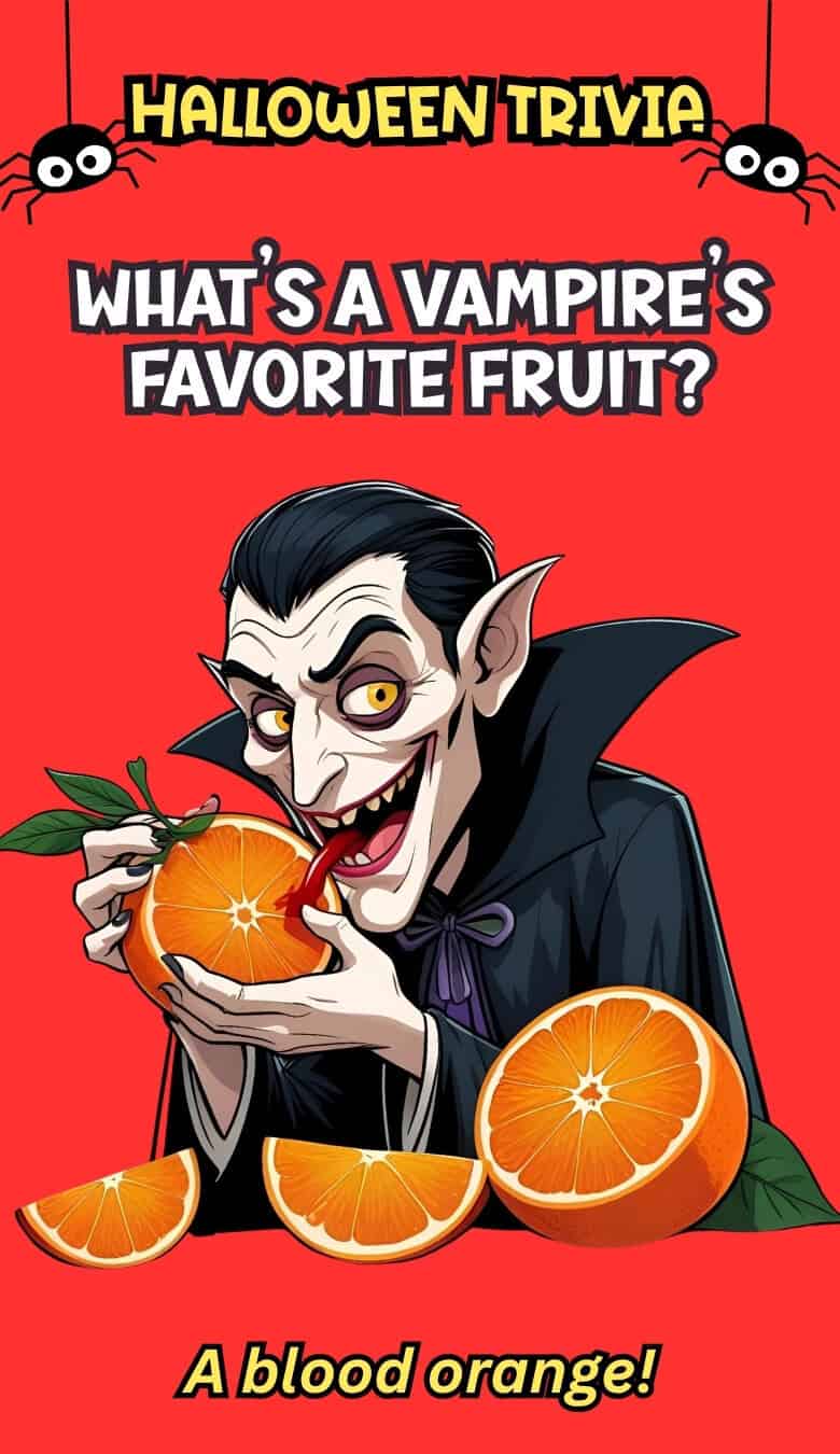 What’s a vampire’s favorite fruit