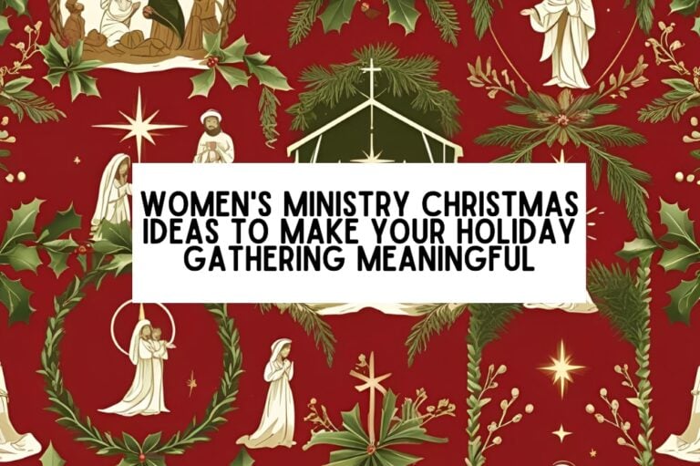 Women's Ministry Christmas Ideas to Make Your Holiday Gathering Meaningful