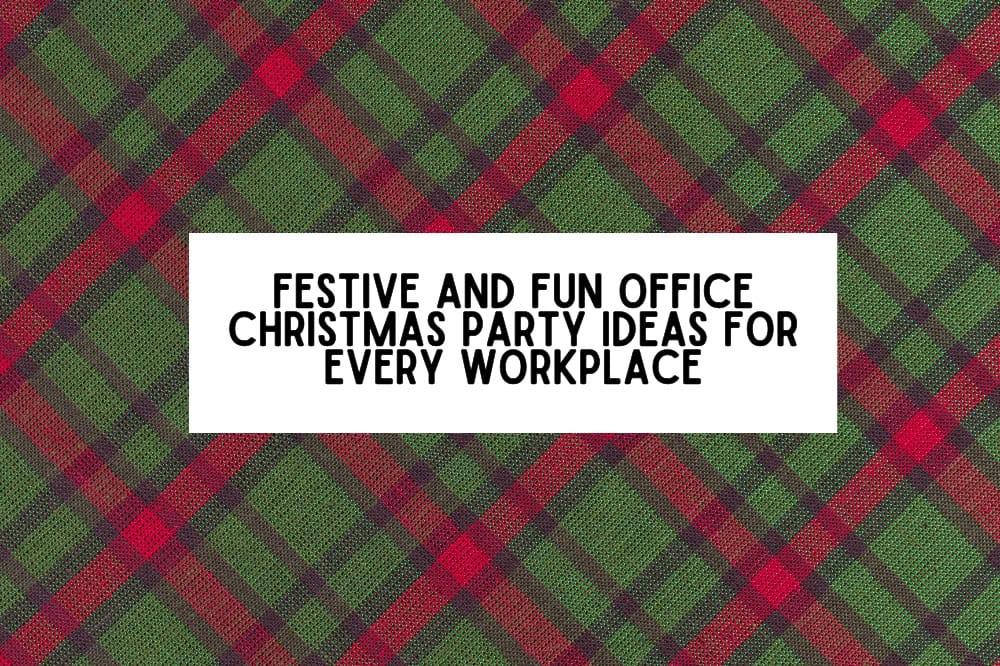 thatched red and green christmas background with black and white text overlay that reads "Festive and Fun Office Christmas Party Ideas for Every Workplace"