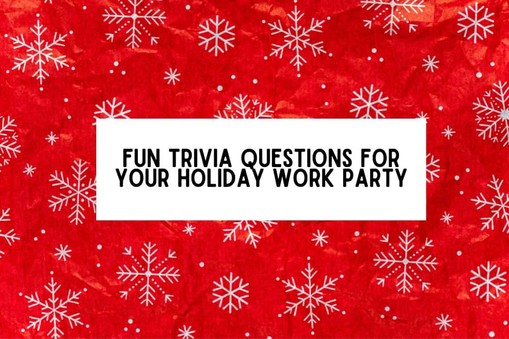 red snowflake christmas pattern with white and black text overlay that reads "Fun Trivia Questions For Your Holiday Work Party"