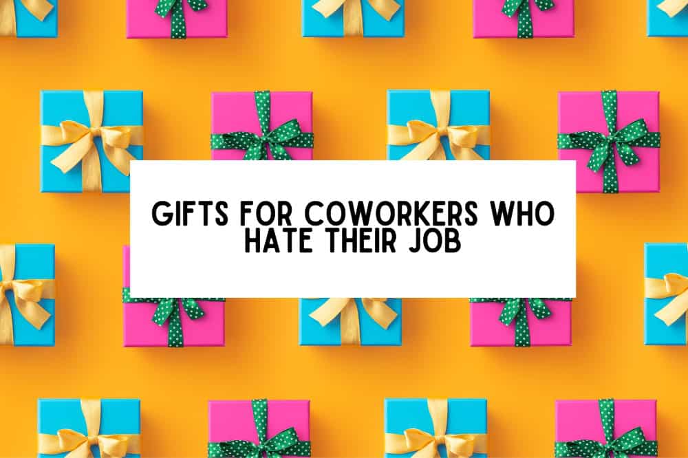 black text on a white border that reads "Gifts for Coworkers Who Hate Their Job" with an image of colorful gifts underneath