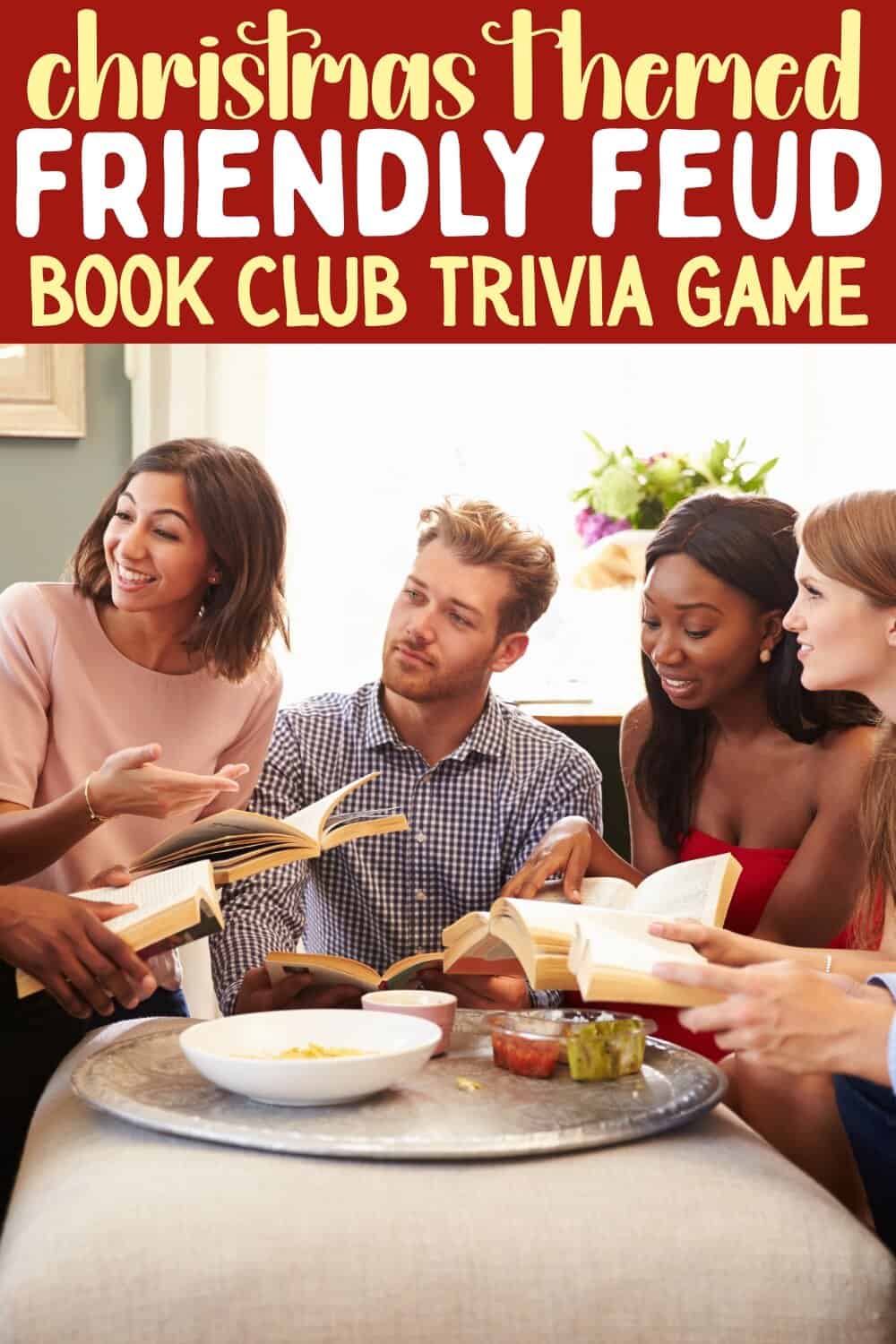 a pinterest image of a book club meeting with text that reads "christmas themed friendly feud book club trivia game"