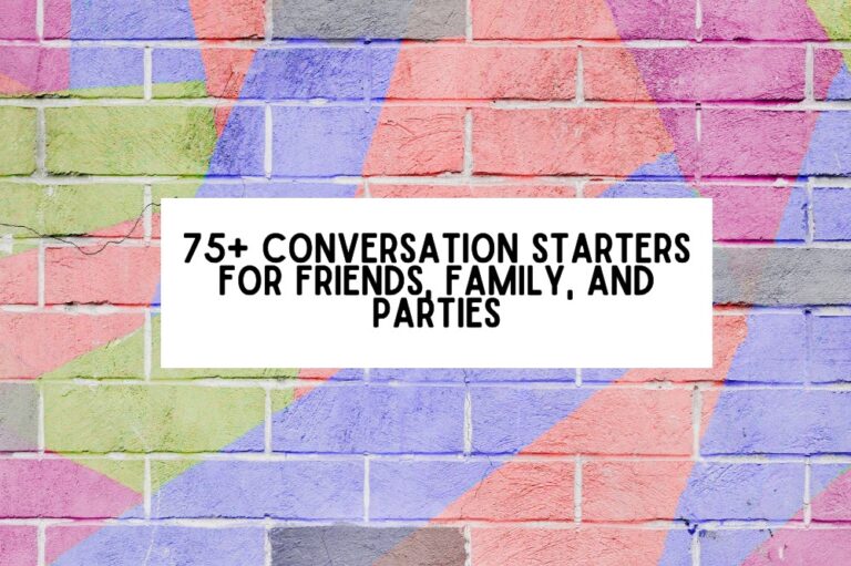 75+ Conversation Starters for Friends, Family, and Parties